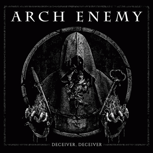 Arch Enemy : Deceiver, Deceiver